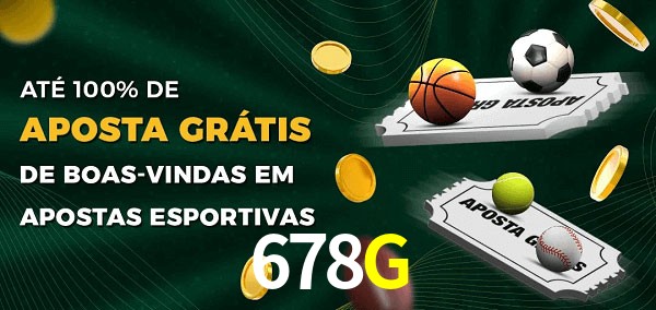 678G Ate 100% de Aposta Gratis